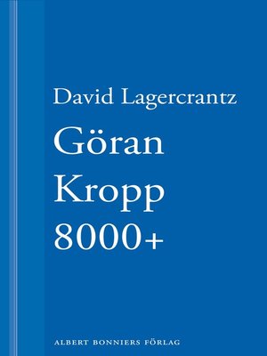 cover image of Göran Kropp 8000+